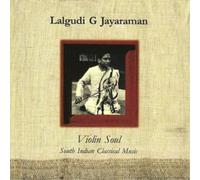 Lalgudi G. J. R. Krishnan Violin Soul - South Indian Classical Music (CD) Album