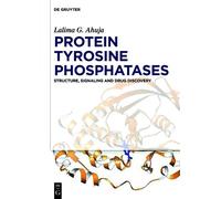 Lalima G. Ahuja Protein Tyrosine Phosphatases (Copertina rigida)