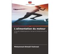 L'alimentation du moteur: Un guide métabolique pour les sports d'endurance et de force