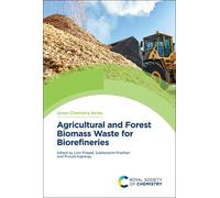 Lalit Prasad Agricultural and Forest Biomass Waste for Bioref (Copertina rigida)