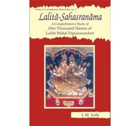 Lalita-Sahasranama - A Comprehensive Study of One Thousand Names of Lalita Maha-Tripurasundari (English Version)