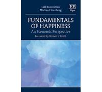 Lall Ramrattan Michael Szenberg Fundamentals of Happiness (Copertina rigida)