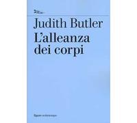 L'alleanza dei corpi. Note per una teoria performativa dell'azione collettiva