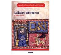 L'alleanza dimenticata. La Bibbia rivisitata