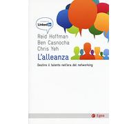 L' alleanza. Gestire il talento nell'era del networking