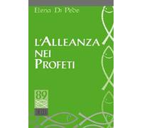 L'Alleanza nei Profeti