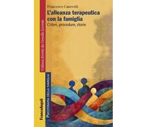 L'alleanza terapeutica con la famiglia. Criteri, procedure, storie [Paperback] [
