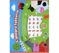 L'allegra fattoria. Con adesivi. Ediz. illustrata