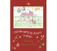 L'allegro cortile & i biscotti di Natale
