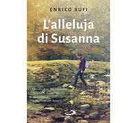 L' Alleluja di Susanna. L'eredità di lei che non tornò dalla GMG di Cracovia