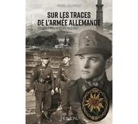 Lallemant Michel Sur les Traces de l'Armée Allemande (Copertina rigida)