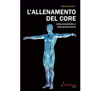 L'allenamento del core nella prevenzione e nella performance
