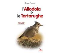 L'allodola e le tartarughe