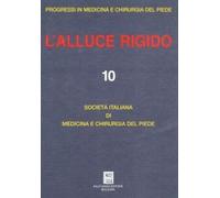 L'alluce rigido Progressi in Medicina e Chirurgia del Piede vol 10 by De Palm...