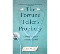 Lally Pia MD The Fortune Teller's Prophecy (Tascabile)
