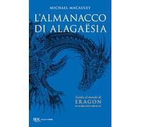 L'almanacco di Alagaësia. Guida al mondo di Eragon