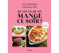 L'Almanach Marmiton 2027 - Qu'est-ce qu'on mange ce soir ?