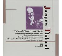 Lalo/Chausson/Saint-Saens - Thibaud Plays French Music