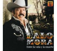 Lalo Mora - Entre La Vida Y La Muerte