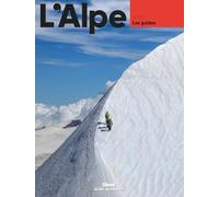 L'Alpe T113 - Les guides: Les guides