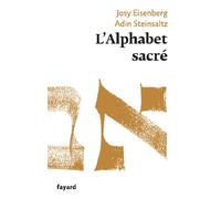 L'Alphabet sacré: Et Dieu créa la lettre