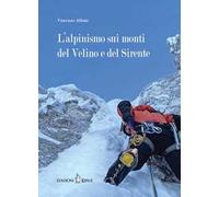 L'alpinismo sui monti del Velino e del Sirente