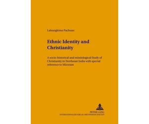 Lalsangkima Pachuau Ethnic Identity and Christianity (Tascabile)