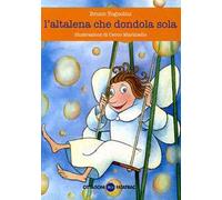 L'altalena che dondola sola