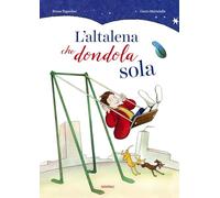 L'altalena che dondola sola
