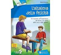 L'altalena della felicità. Serie blu. Con Contenuto digitale per accesso online