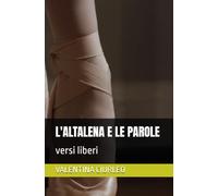 L'ALTALENA E LE PAROLE: versi liberi