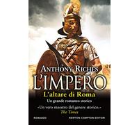 L'altare di Roma. L'impero