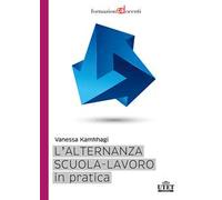 L'alternanza scuola-lavoro in pratica
