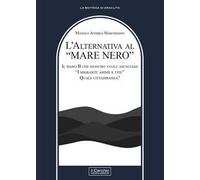 L'alternativa al «mare nero». Il piano B che nessuno vuole ascoltare. «I migranti: anime e vite». Quale cittadinanza?