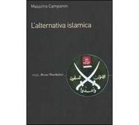 L'alternativa islamica. Aperture e chiusure del radicalismo