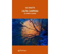 L'altra campana. Gli uomini di Gianna