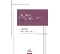 L'Altra Criminologia - 2025 - Pacini Giuridica (Diritto)