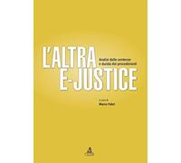 L'altra e-justice. Analisi delle sentenze e durata dei procedimenti