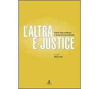 L'altra e-justice. Analisi delle sentenze e durata dei procedimenti