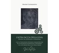 L'altra faccia della luna: Keplero tra astrologia e astronomia