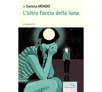 L'altra faccia della luna - [Liberodiscrivere]