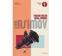 L'altra faccia della spirale: Vol. 3
