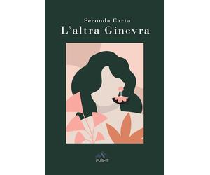 L'altra Ginevra - Carta Seconda