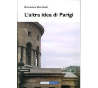 L'Altra Idea di Parigi - [Araba Fenice]