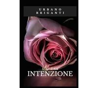 L'altra intenzione: La forma e lo spettro dell’anima