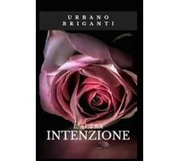 L'altra intenzione: La forma e lo spettro dell’anima