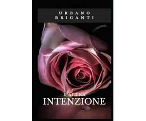 L'altra intenzione: La forma e lo spettro dell’anima