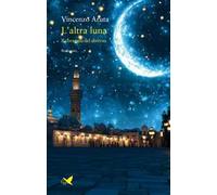 L'altra luna. Il coraggio del diverso