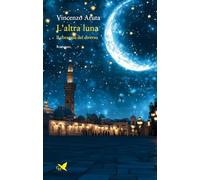 L'altra luna. Il coraggio del diverso