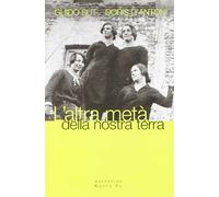 L'altra metà della nostra terra